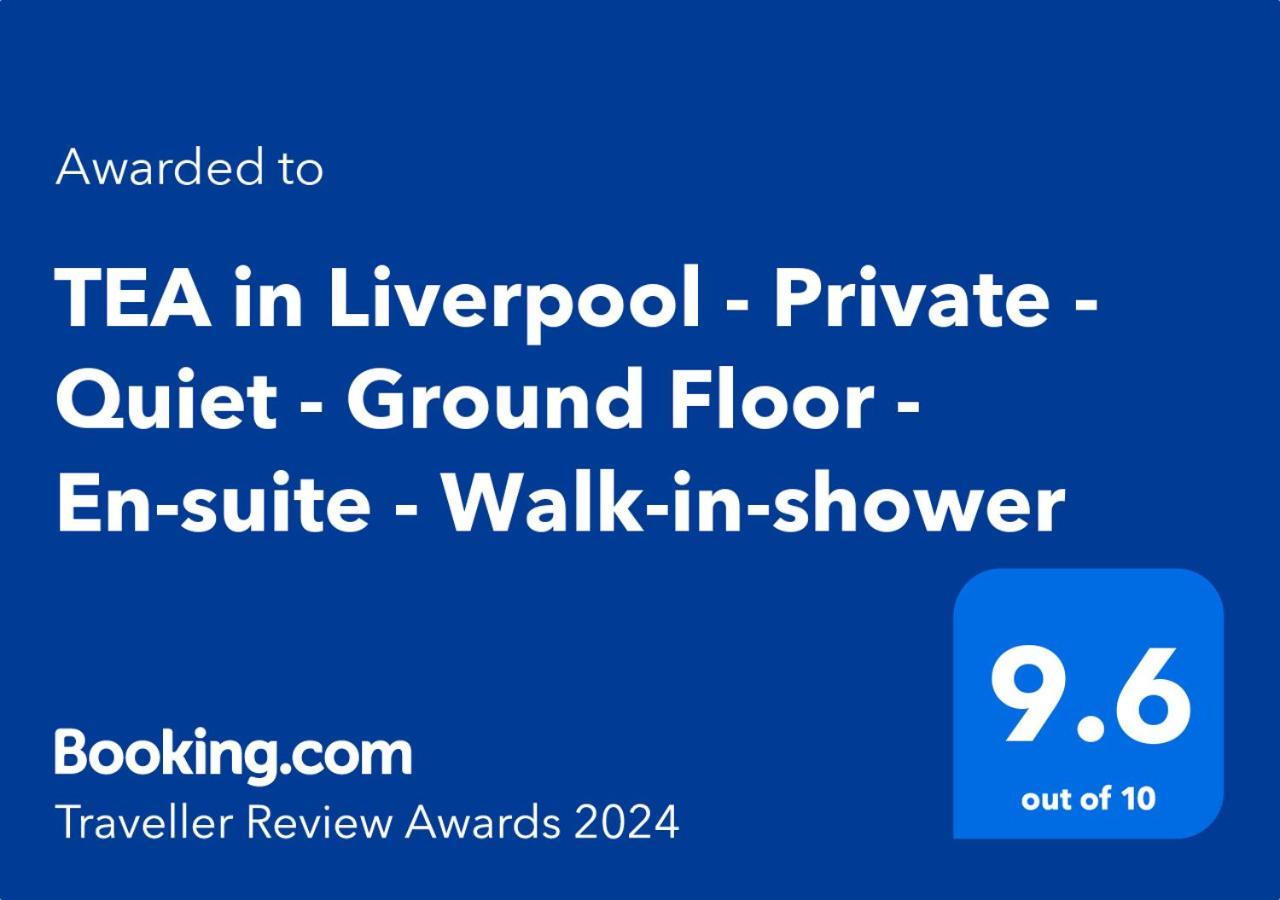 Tea In Liverpool - Private - Quiet - Ground Floor - En-Suite - Walk-In-Shower Zewnętrze zdjęcie